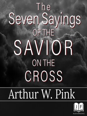 cover image of The Seven Sayings of the Savior on the Cross
